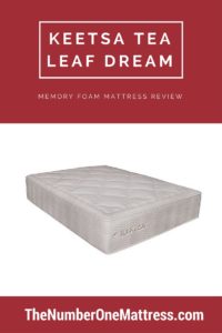 Keetsa Tea Leaf Dream Memory Foam Mattress Review